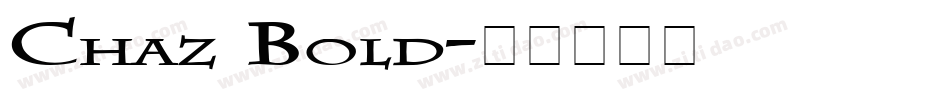Chaz Bold字体转换